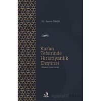 Kuran Tefsirinde Hıristiyanlık Eleştirisi - Yasin Öner - Fecr Yayınları