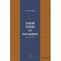 Edebi Tefsir ve Sorunları - Murat Türker - Fecr Yayınları