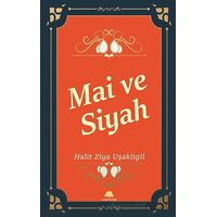 Mai ve Siyah - Halit Ziya Uşaklıgil - Salkımsöğüt Yayınları