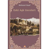 Eski Aşk Geceleri - Mehmet Rauf - Salkımsöğüt Yayınları