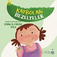 Kaybolan Bezelyeler - Damla Cansu Yüce - Luna Çocuk Yayınları