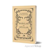 Babalar ve Oğullar - İvan Sergeyeviç Turgenyev - Mirhan Kitap