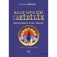 Melek Tavus Dini Yezidilik - R. H. W. Epson - Sarmal Kitabevi
