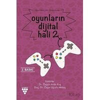 Oyunların Dijital Hali 2 - Özge Uğurlu Akbaş - Urzeni Yayıncılık