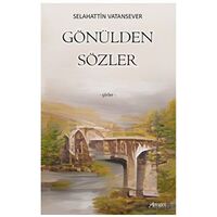 Gönülden Sözler - Selahattin Vatansever - Armoni Yayıncılık