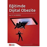 Eğitimde Dijital Obezite - Özkan Akman - Pegem Akademi Yayıncılık