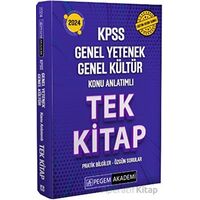2024 KPSS Genel Yetenek Genel Kültür Konu Anlatımlı Tek Kitap - Kolektif - Pegem Akademi Yayıncılık
