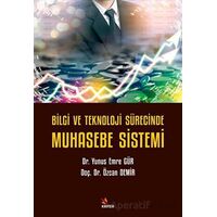 Bilgi ve Teknoloji Sürecinde Muhasebe Sistemi - Özcan Demir - Kriter Yayınları