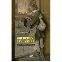 Bir Bedeni Paylaşmak - Kazım Tolga Gürel - Paradigma Akademi Yayınları