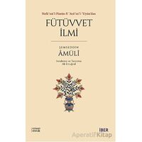 Nefaisül-Fünun fi Araisil-Uyundan Fütüvvet İlmi