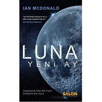 Luna : Yeni Ay - Ian Mcdonald - Salon Yayınları