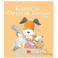Kipper’ın Oyuncak Kutusu - Mick Inkpen - Uçan Fil Yayınları