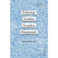 Psikoloji Tarihini Yeniden Düşünmek - Kolektif - Muhit Kitap
