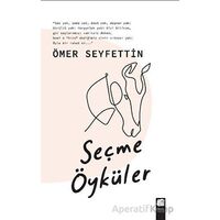 Seçme Öyküler - Ömer Seyfettin - Final Kültür Sanat Yayınları