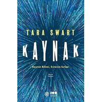 Kaynak: Beynin Bilimi, Evrenin Sırları - Tara Swart - Doğan Novus