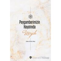 Peygamberimizin Hayatında Mizah - Esra Düzce Baş - Türkiye Diyanet Vakfı Yayınları