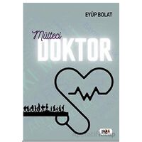 Mülteci Doktor - Eyüp Bolat - Tilki Kitap