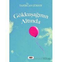 Gökkuşağının Altında - Tahircan Gürsoy - Tilki Kitap