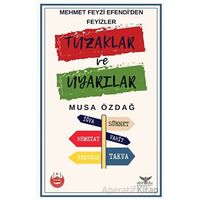 Mehmet Feyzi Efendi’den Feyizler - Tuzaklar ve Uyarılar - Musa Özdağ - Altınordu Yayınları