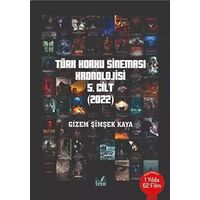 Türk Korku Sineması Kronolojisi 5.Cilt - 2022 - Gizem Kaya Şimşek - İzan Yayıncılık