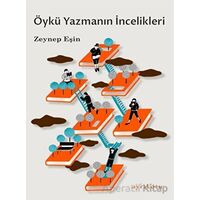 Öykü Yazmanın İncelikleri - Zeynep Eşin - Ayrıkotu Yayınları