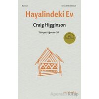 Hayalindeki Ev - Craig Higginson - Ayrıkotu Yayınları
