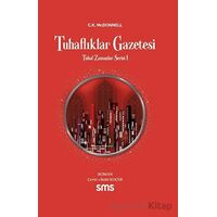 Tuhaflıklar Gazetesi - Caimh McDonnell - Sms Yayınları