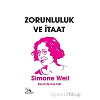 Zorunluluk ve İtaat - Simone Weil - Sarmal Kitabevi