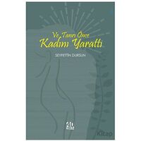 Ve Tanrı Önce Kadını Yarattı - Seyfettin Dursun - 40 Kitap