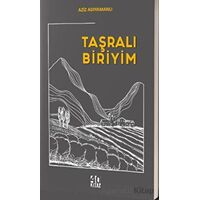 Taşralı Biriyim - Aziz Adıyamanlı - 40 Kitap