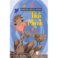 Tikli Minik - Nurten Hülya Aktay - Parya Kitap