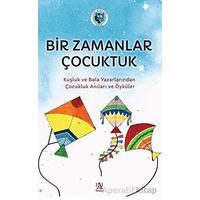 Bir Zamanlar Çocuktuk - Kolektif - Panama Yayıncılık