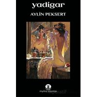 Yadigar - Aylin Peksert - Myrina Yayınları