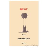 İdrak - Tuğba Doğan Yüce - Bengisu Yayınları