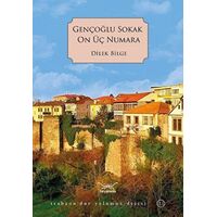 Gençoğlu Sokak On Üç Numara - Dilek Bilge - Heyamola Yayınları