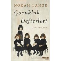 Çocukluk Defterleri - Norah Lange - Can Yayınları