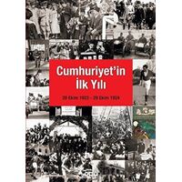 Cumhuriyetin İlk Yılı (29 Ekim 1923 - 29 Ekim 1924) - Kolektif - Yapı Kredi Yayınları