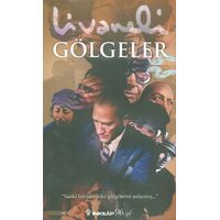 Gölgeler - Zülfü Livaneli - İnkılap Kitabevi