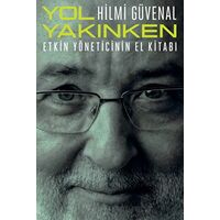 Yol Yakınken - Hilmi Güvenal - Remzi Kitabevi