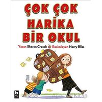Çok Çok Harika Bir Okul - Sharon Creech - Bilgi Yayınevi