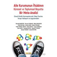 Aile Kurumunun İfsadının Küresel ve Toplumsal Boyutta Bir Meta-Analizi - Kolektif - Kaknüs Yayınları
