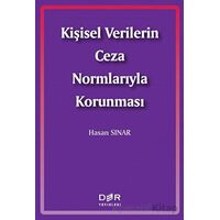 Kişisel Verilerin Ceza Normlarıyla Korunması - Hasan Sınar - Der Yayınları