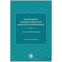 Hadis İlminin Teşekku¨l Su¨recinde Şeybani İle Şafii’nin Rolu¨