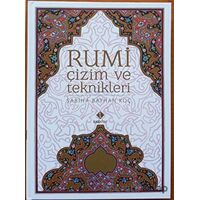 Rumi Çizim ve Teknikleri - Sabiha Bayhan Koç - İlke Kitap