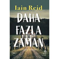 Daha Fazla Zaman - Iain Reid - Hep Kitap