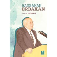 Başbakan Erbakan - Tacettin Çetinkaya - Mgv Yayınları