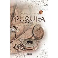 Pusula - Farkına Var Güç Sende! - Gonca Yener Thomas - Librum Kitap