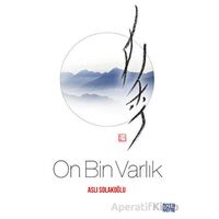 On Bin Varlık - Aslı Solakoğlu - Nota Bene Yayınları