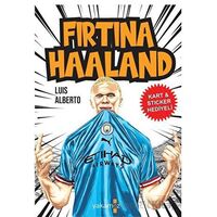 Fırtına Haaland - Luis Alberto - Yakamoz Yayınevi