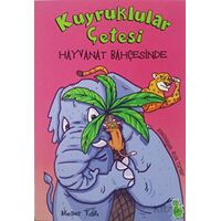 Kuyruklular Çetesi - Hayvanat Bahçesinde - Mesut Tığlı - Yeşil Dinozor